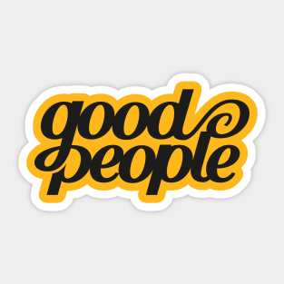 Good People. Sticker